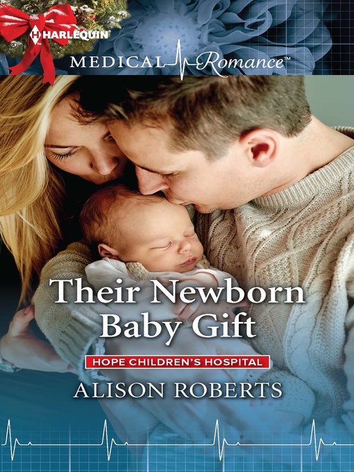 Title details for Their Newborn Baby Gift by Alison Roberts - Available